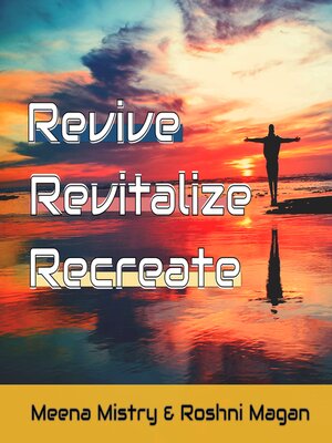 cover image of Revive, Revitalize, Recreate